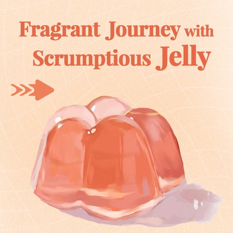 Fragrant Journey with Jelly Scrumptious